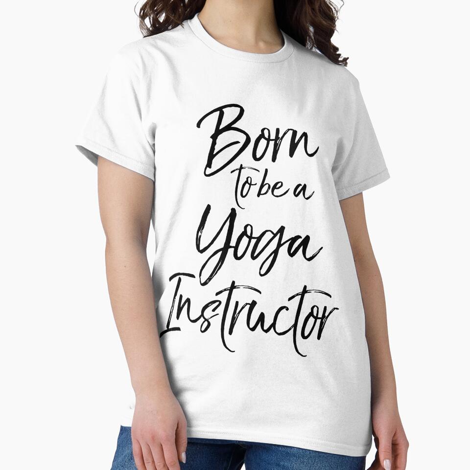Born to be a Yoga Instructor Cute Yoga Quote by TNDesignStudio T-Shirts, Hoodie, Sweatshirt | BlankRebels.com (Image 2)