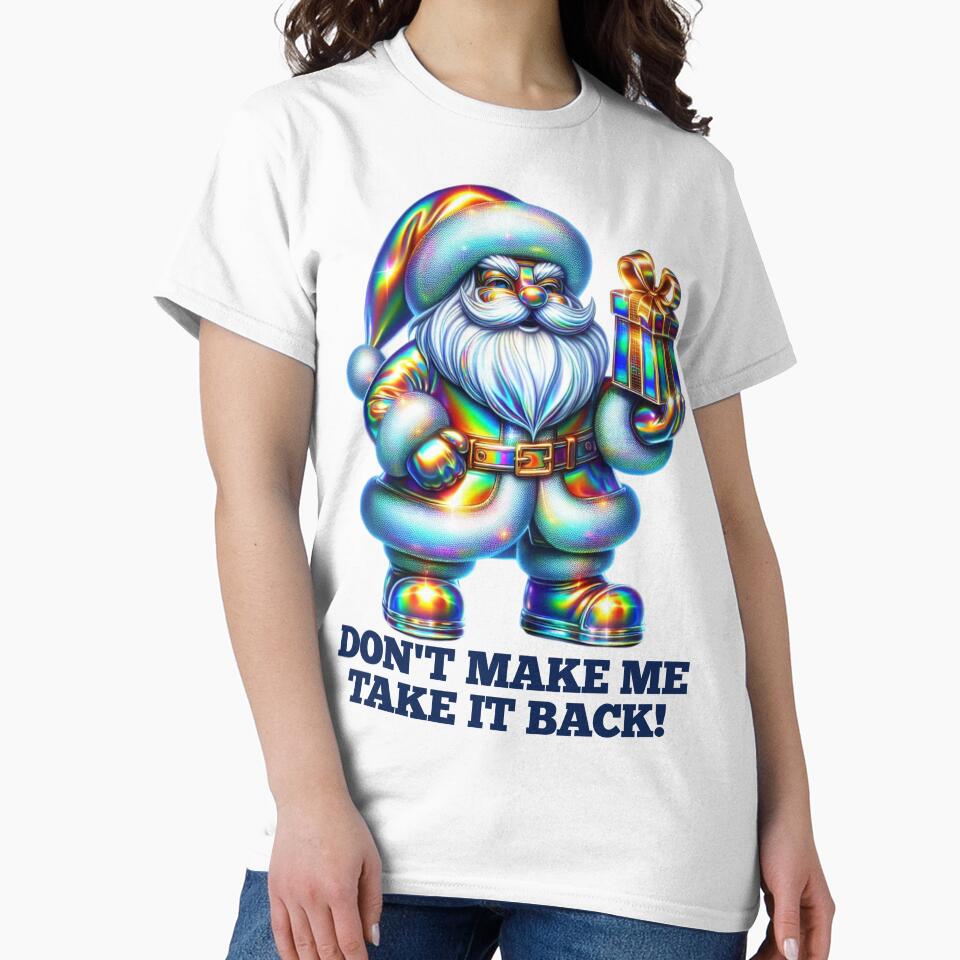 Holiday HR Warning Tee – “Don’t Make Me Take It Back” Edition by lucidfrog Hoodie, Sweatshirt | BlankRebels.com (Image 2)