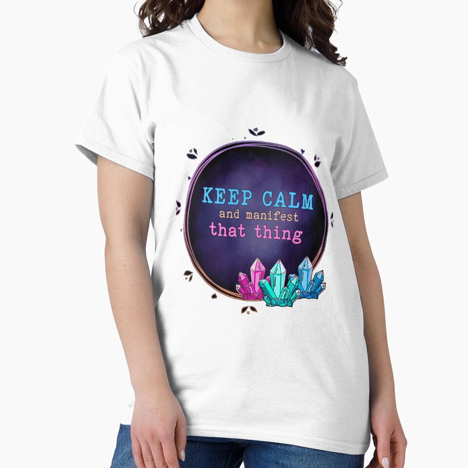 Keep Calm and Manifest That Thing by joshuayule T-Shirts, Hoodie, Sweatshirt | BlankRebels.com (Image 2)