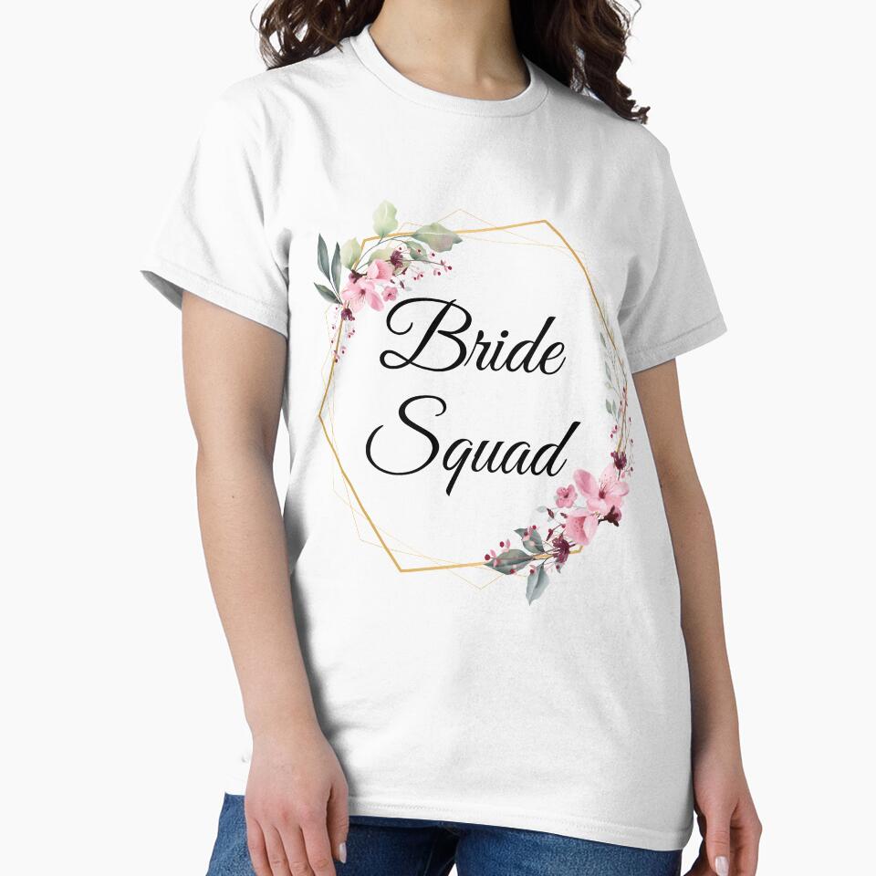 Bride Squad, Team Bride, Bride to be, bachelorette party by Mommaspouch T-Shirts, Hoodie, Sweatshirt (Image 2)
