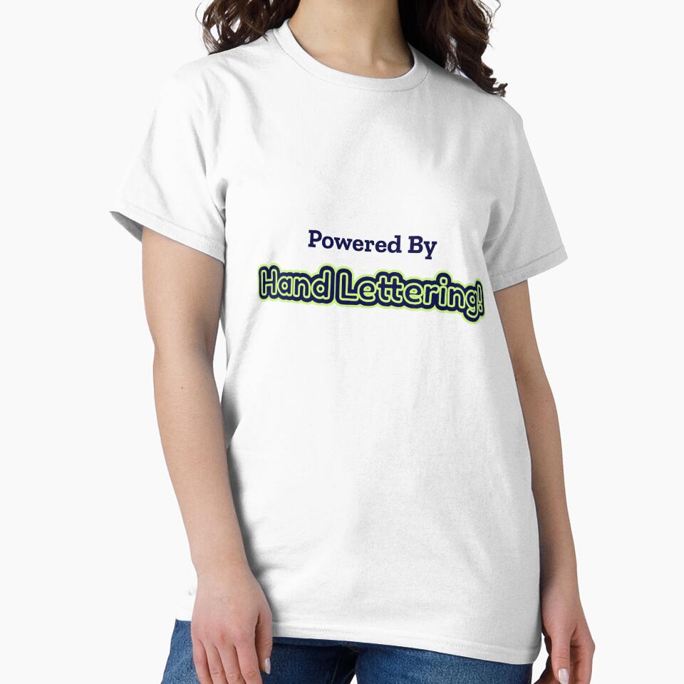 Powered By Hand Lettering by cooldesignsalot T-Shirts, Hoodie, Sweatshirt | BlankRebels.com (Image 2)