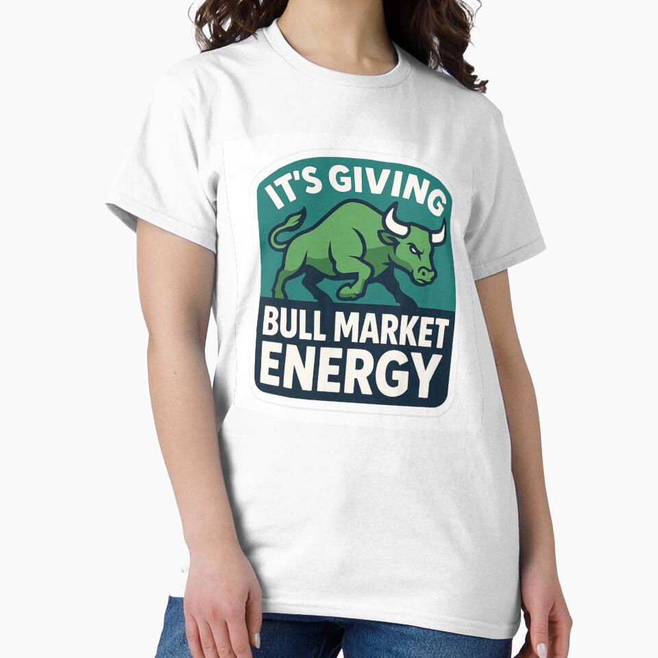 It's Giving Me Bull Market Energy by DivinelyAligned8 T-Shirts, Hoodie, Sweatshirt | BlankRebels.com (Image 2)