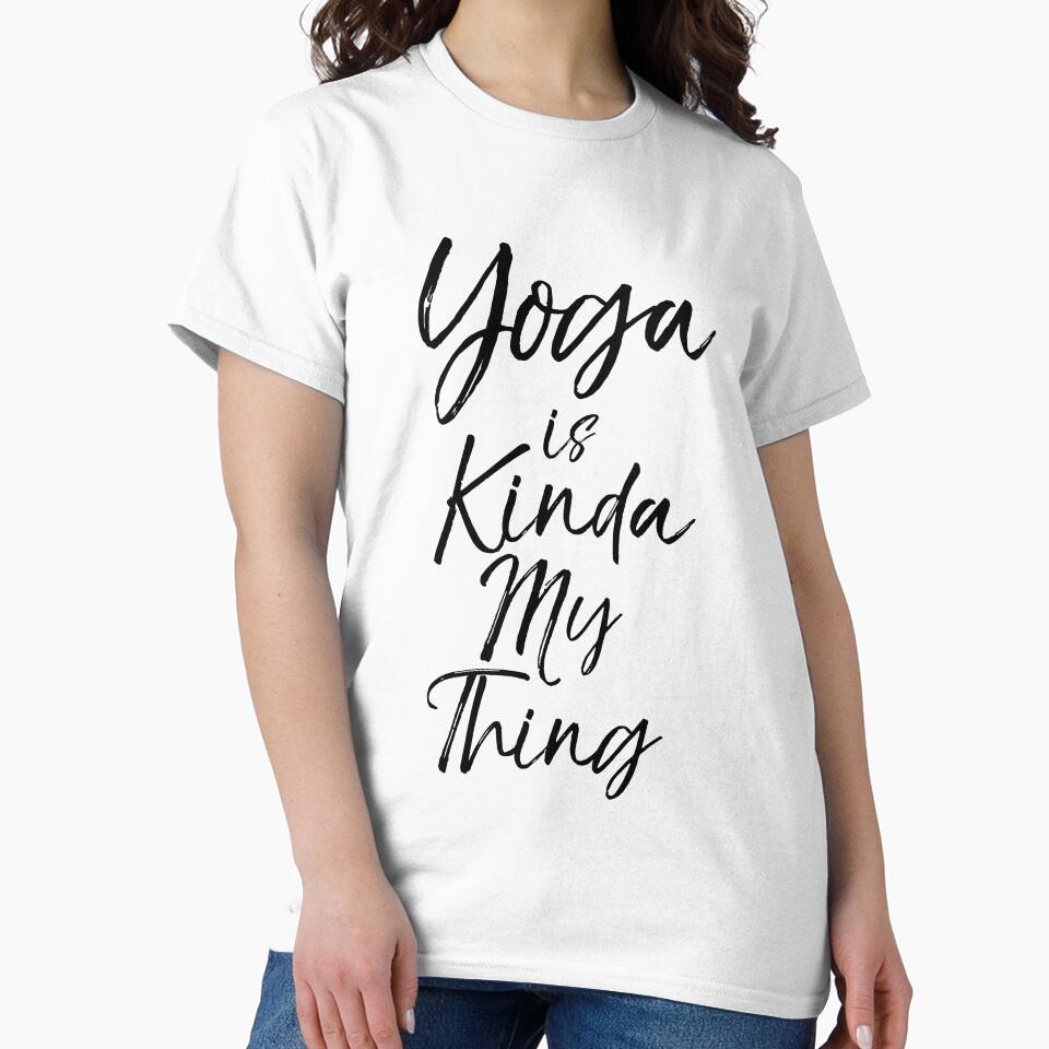 Yoga is Kinda My Thing Cute Yoga Quote by TNDesignStudio T-Shirts, Hoodie, Sweatshirt | BlankRebels.com (Image 2)