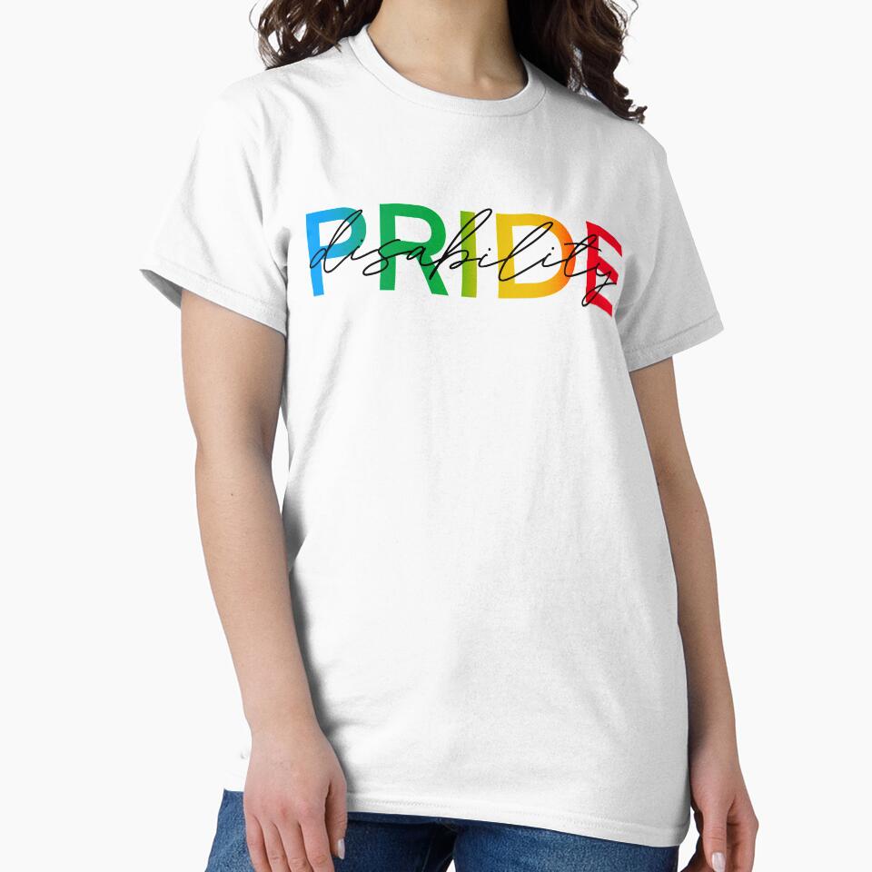 Disability pride by taylor-lang T-Shirts, Hoodie, Sweatshirt | BlankRebels.com (Image 2)