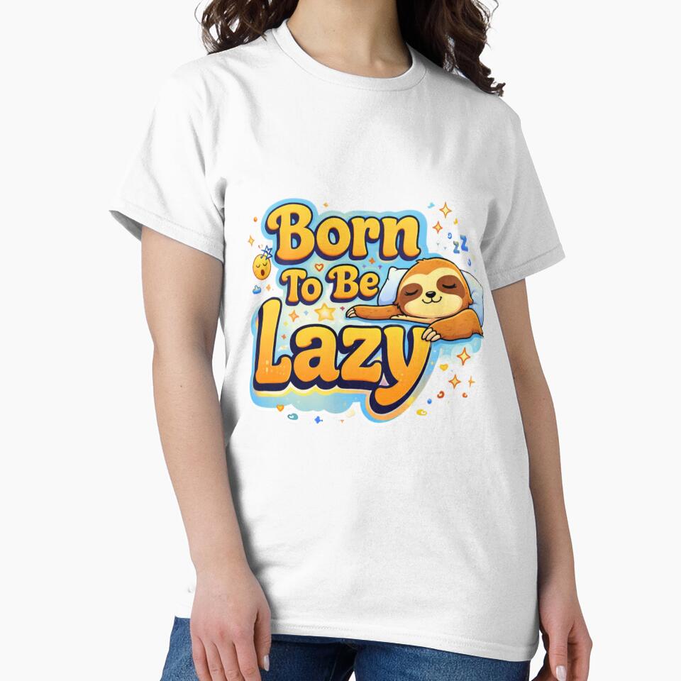 Born To Be Lazy – Funny Sloth Quote Sticker by JG-DigitalArts