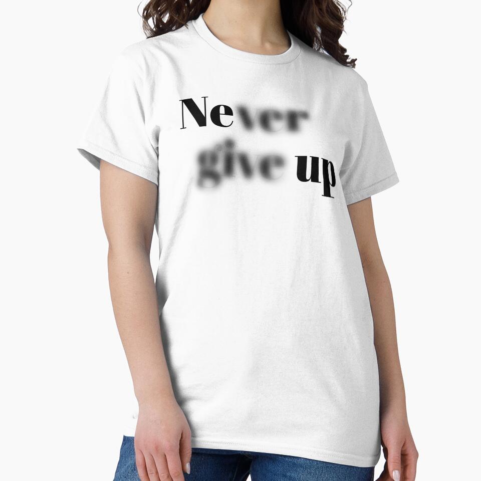 Never give up by attracdionz T-Shirts, Hoodie, Sweatshirt | BlankRebels.com (Image 2)