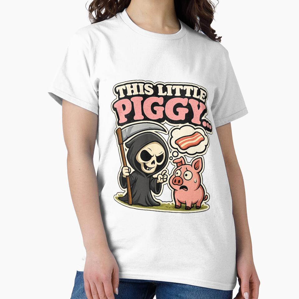This Little Piggy Funny Grim Reaper Dark Humor Shirt by Cartoon Catacombs