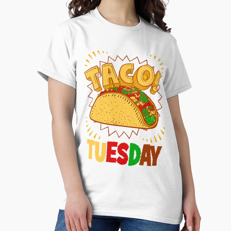 Taco Tuesday Funny Cinco de Mayo Mexican Tacos every Tuesday Night by SweetbeStore T-Shirts, Hoodie, Sweatshirt (Image 2)