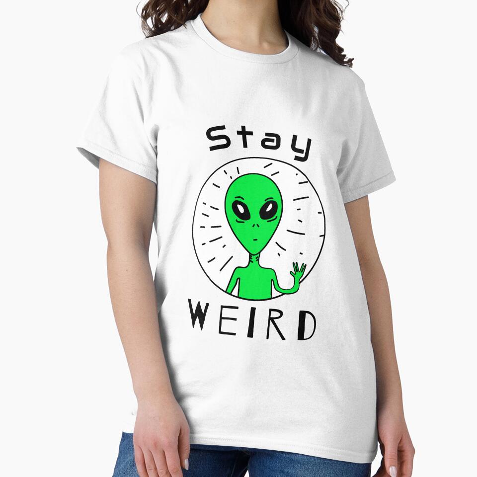 Stay Weird by crazydotdesigns T-Shirts, Hoodie, Sweatshirt | BlankRebels.com (Image 2)
