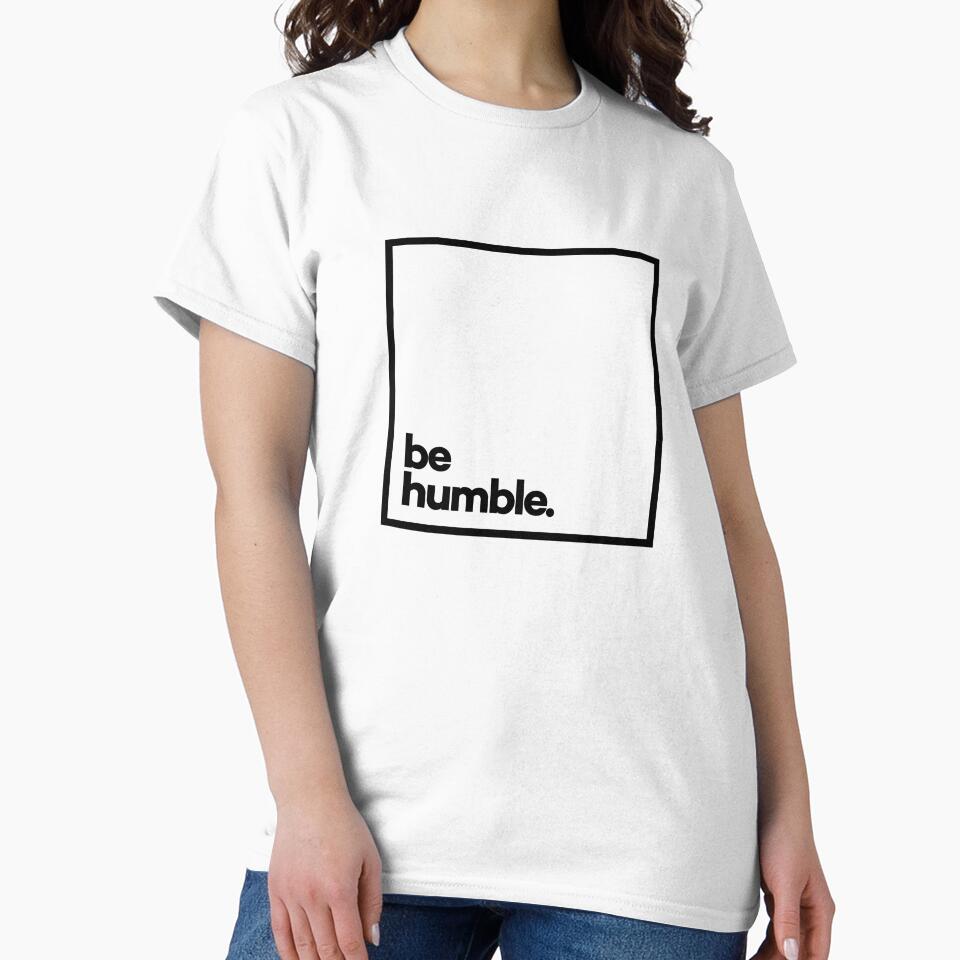 Be Humble Minimal Black Typography by meeneemal T-Shirts, Hoodie, Sweatshirt | BlankRebels.com (Image 2)