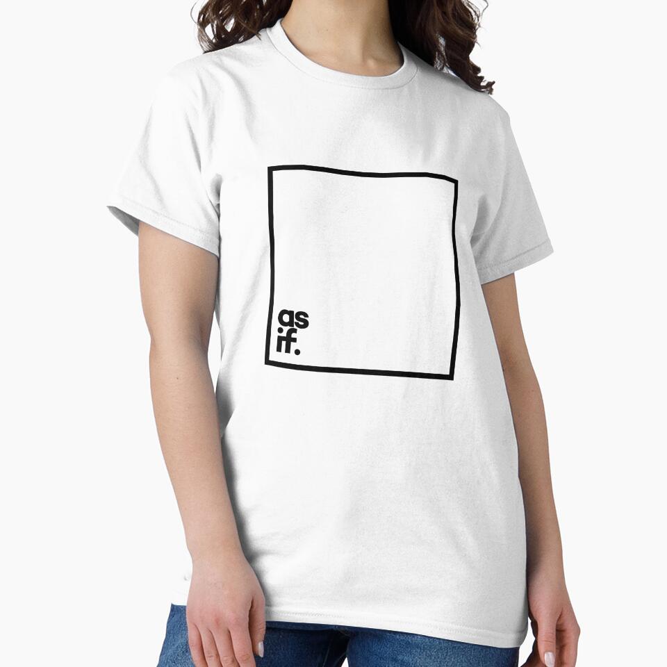 As if Minimal Black Typography by meeneemal T-Shirts, Hoodie, Sweatshirt | BlankRebels.com (Image 2)