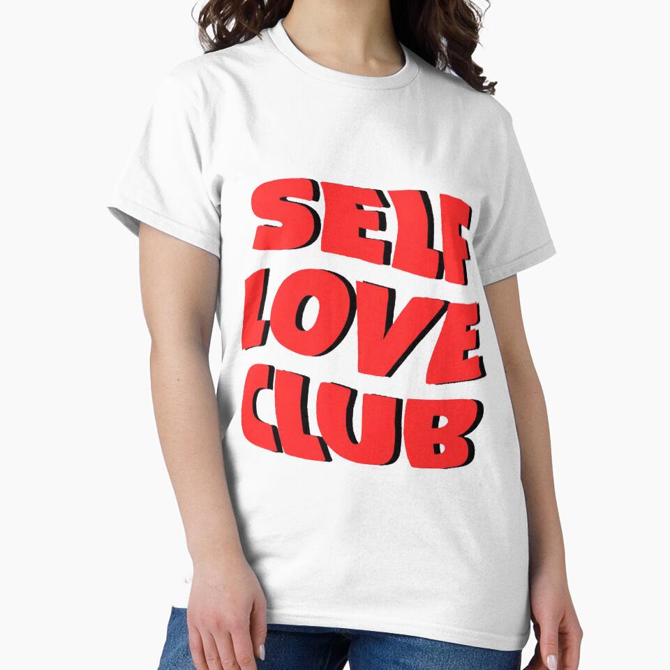 SELF LOVE CLUB by SAVAGEwav T-Shirts, Hoodie, Sweatshirt | BlankRebels.com (Image 2)