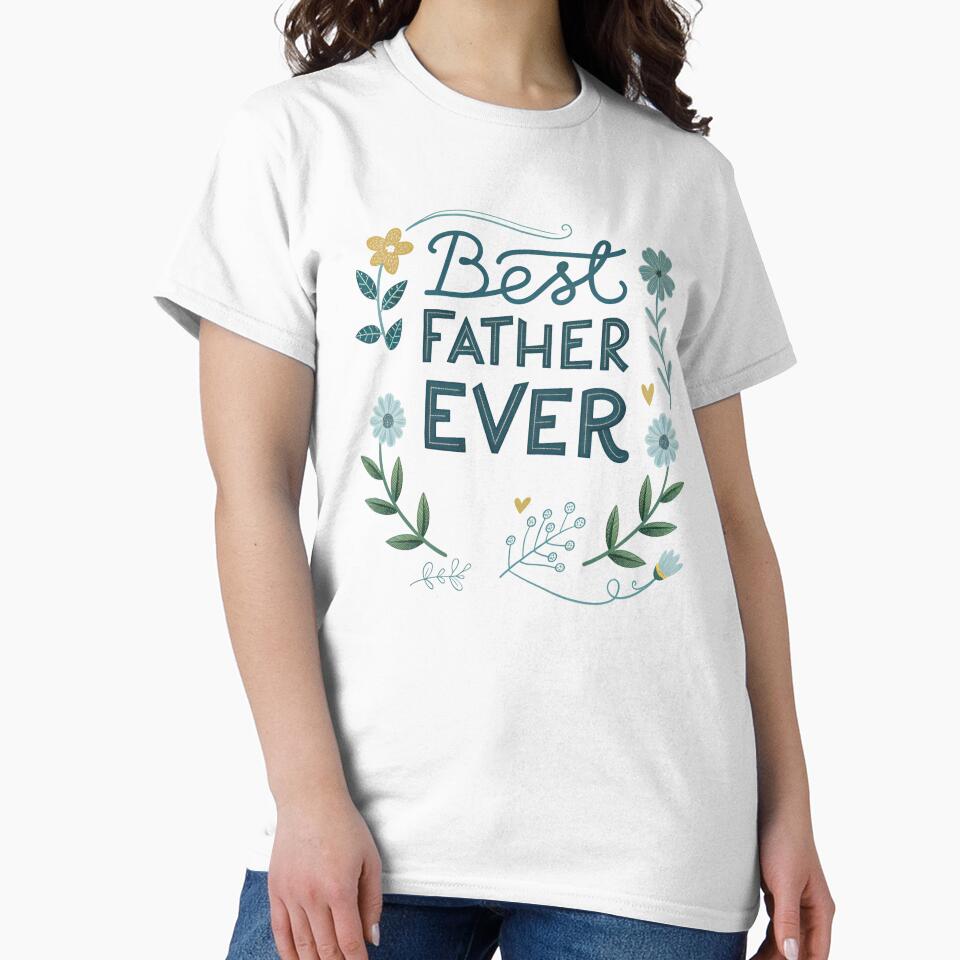 floral best fathers day by PnrArtDesign T-Shirts, Hoodie, Sweatshirt | BlankRebels.com (Image 2)