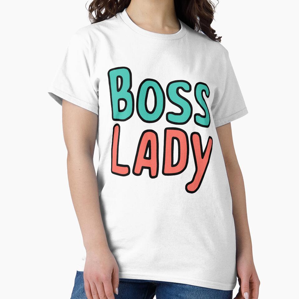 Boss Lady! Funny Workplace Humor by PMCreative T-Shirts, Hoodie, Sweatshirt | BlankRebels.com (Image 2)