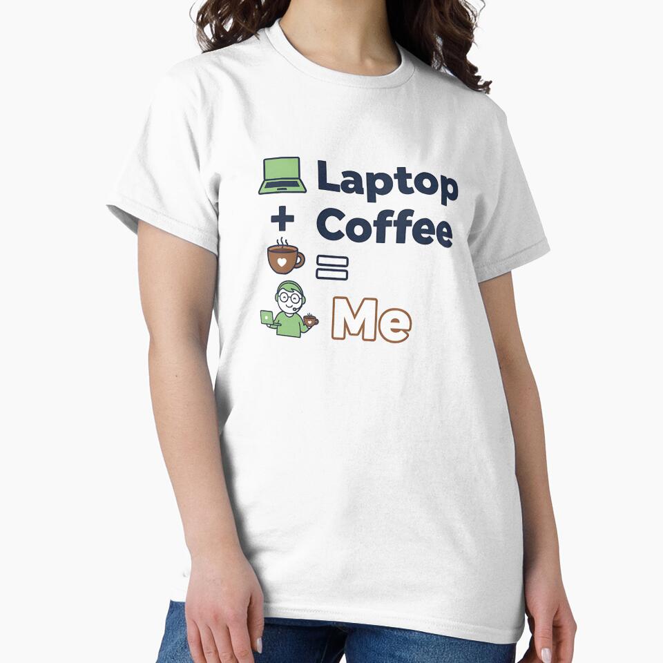 Laptop + Coffee = Me – Funny Programmer T-Shirt by Muzgle Hoodie, Sweatshirt | BlankRebels.com (Image 2)