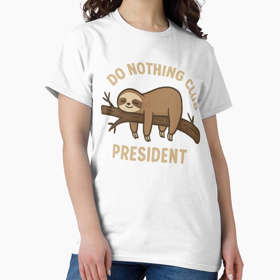 Do Nothing Club – President by best-2025 T-Shirts, Hoodie, Sweatshirt | BlankRebels.com (Image 2)