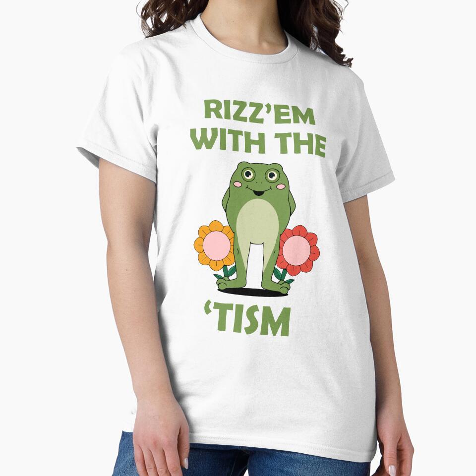 Rizz Em Tism T-Shirts, Hoodie, Sweatshirt
