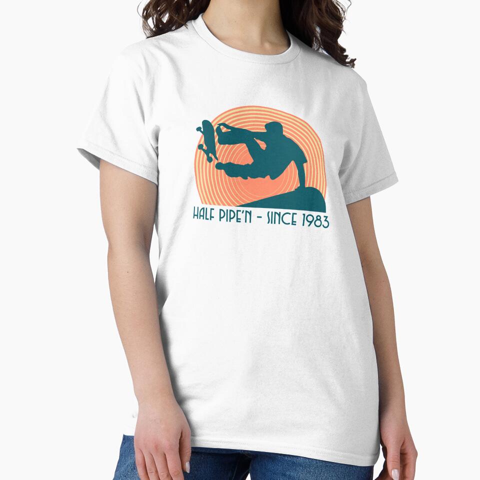 Half Pipe'N Since 1983 T-Shirts, Hoodie, Sweatshirt