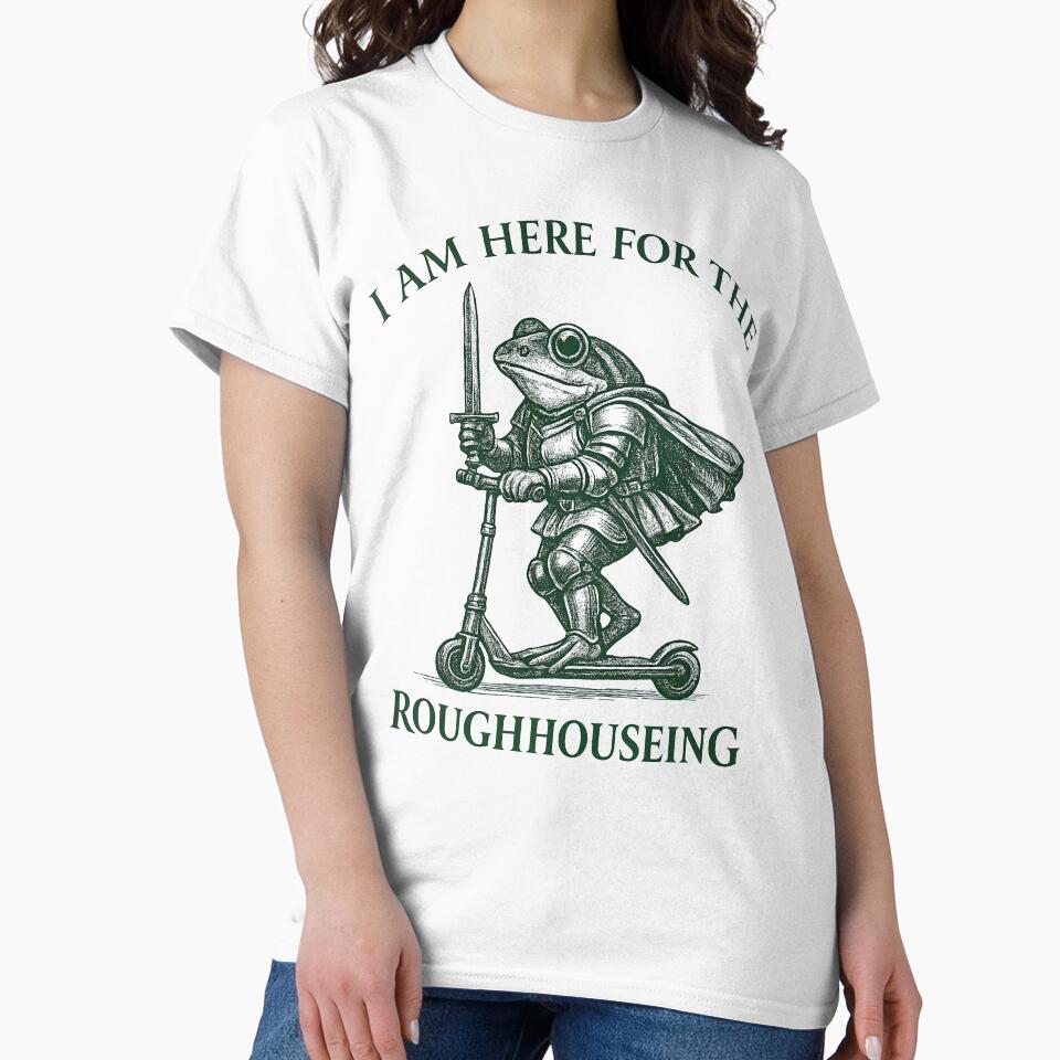I Am Here for the Roughhousing by artbycynthias T-Shirts, Hoodie, Sweatshirt | BlankRebels.com (Image 2)