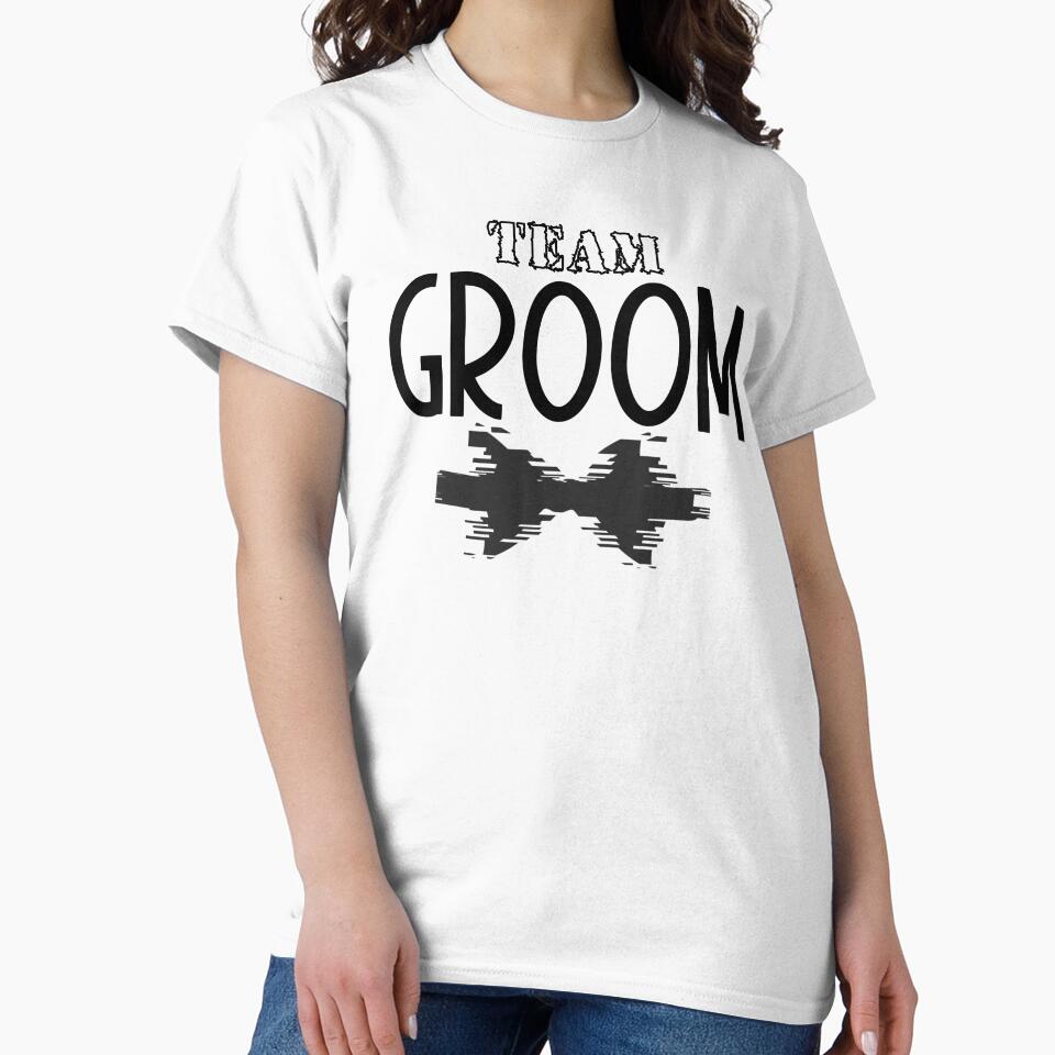 Team Groom Wedding Design by LJ4EVER T-Shirts, Hoodie, Sweatshirt | BlankRebels.com (Image 2)