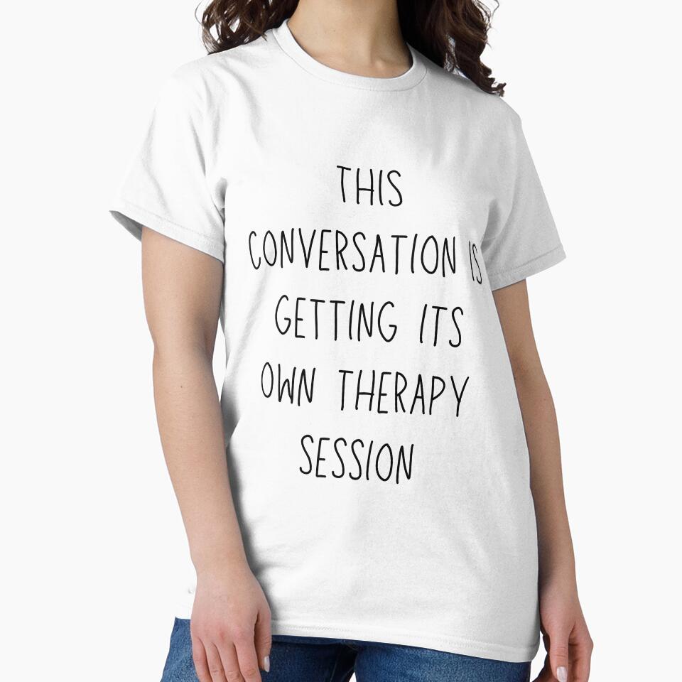 this conversation is getting its own therapy session - funny mental health and therapy humor by stumblingdesign... (Image 2)