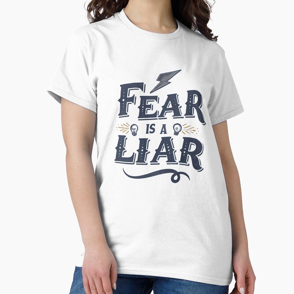 fear is a liar by GogoGrove T-Shirts, Hoodie, Sweatshirt | BlankRebels.com (Image 2)