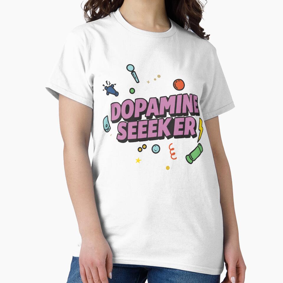 Dopamine Seeker by Manyface Artistry T-Shirts, Hoodie, Sweatshirt | BlankRebels.com (Image 2)