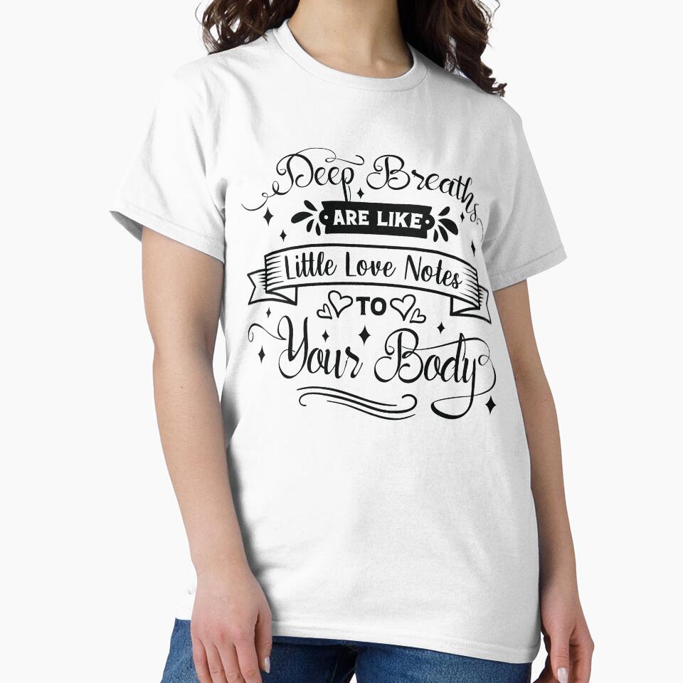 Deep breaths are like little love notes to your body. by Beefytee
