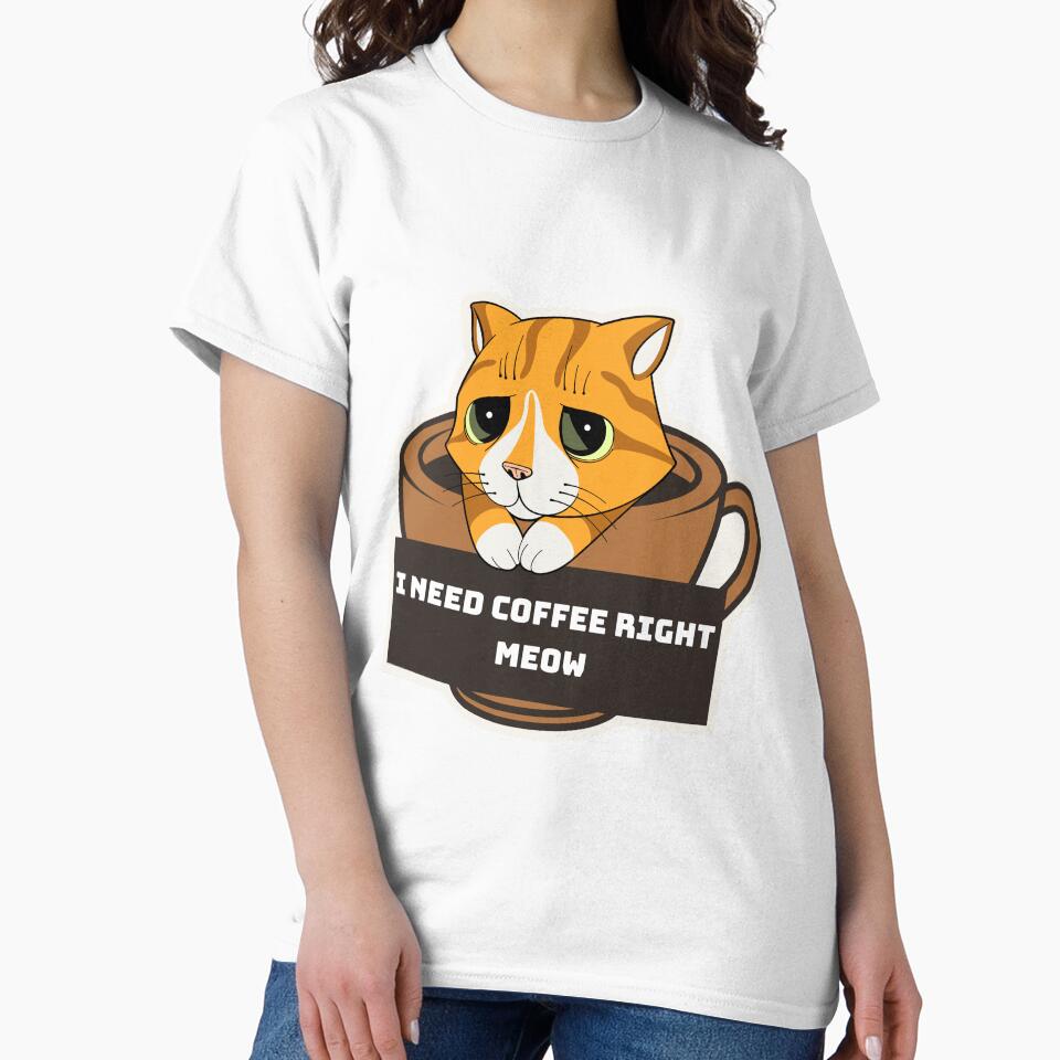 I Need Coffee Right Now - Funny Coffee Quotes by Mystique59 T-Shirts, Hoodie, Sweatshirt | BlankRebels.com (Image 2)