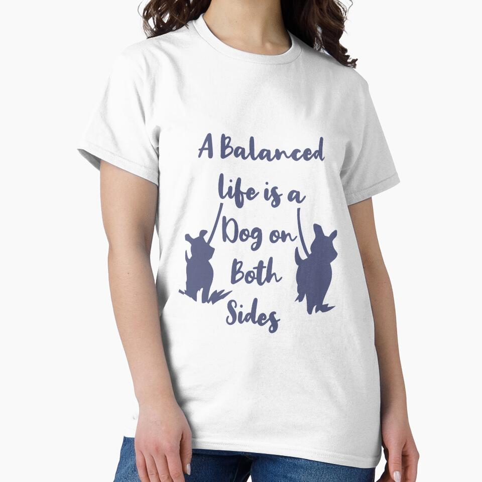 Balanced life dog owner quote by LynHebb T-Shirts, Hoodie, Sweatshirt | BlankRebels.com (Image 2)