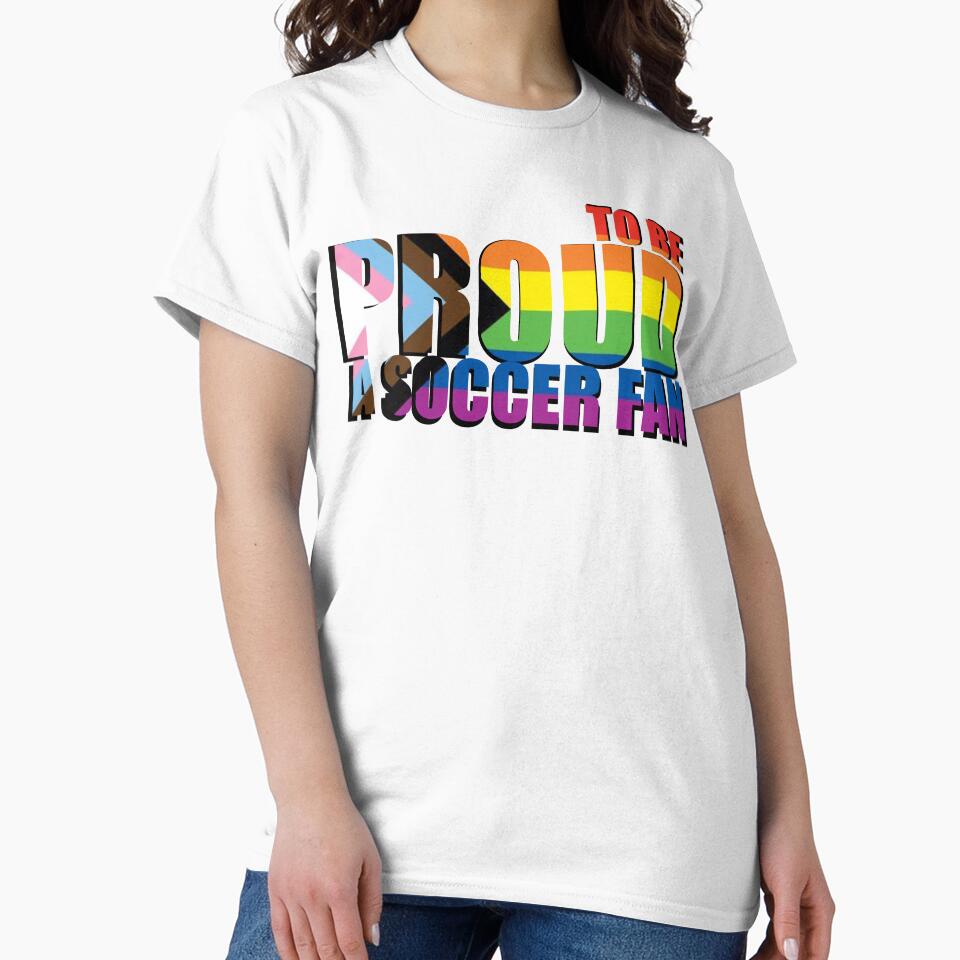 Progress Rainbow Proud to be a Soccer Fan by MimsTees