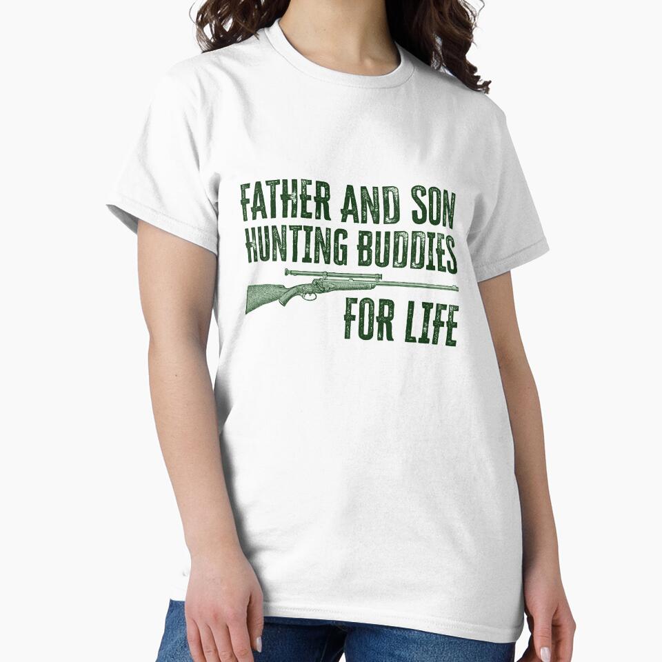 Father And Son Hunting Buddies by FuntasticDez T-Shirts, Hoodie, Sweatshirt | BlankRebels.com (Image 2)