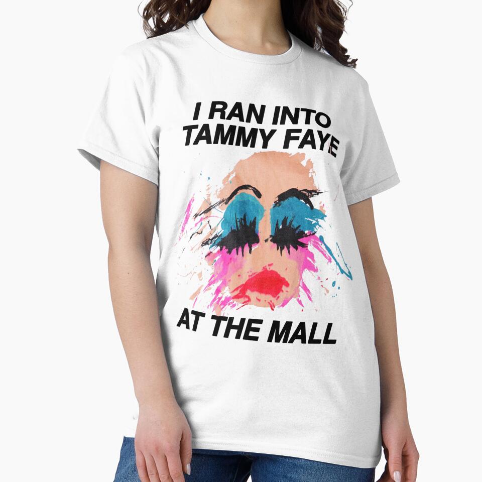 I Ran Into Tammy Faye At The Mall by MattaChic