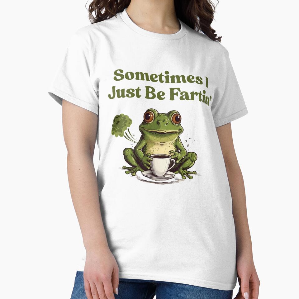 Retro Sometimes I Just Be Fartin Funny Frog T-Shirts, Hoodie, Sweatshirt