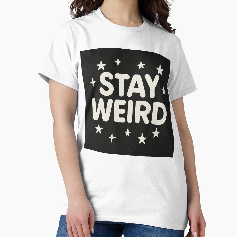 Stay Weird by Monkeysalad T-Shirts, Hoodie, Sweatshirt | BlankRebels.com (Image 2)