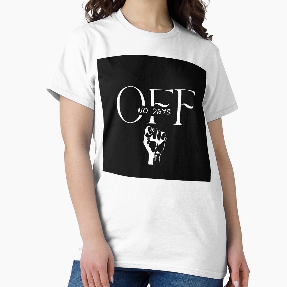No Days Off - Training Motivation Shirt by No Excuses Studio