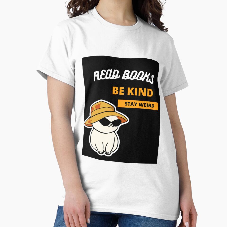 Read Books Be Kind Stay Weird Blue Quote by Ivy-si T-Shirts, Hoodie, Sweatshirt | BlankRebels.com (Image 2)