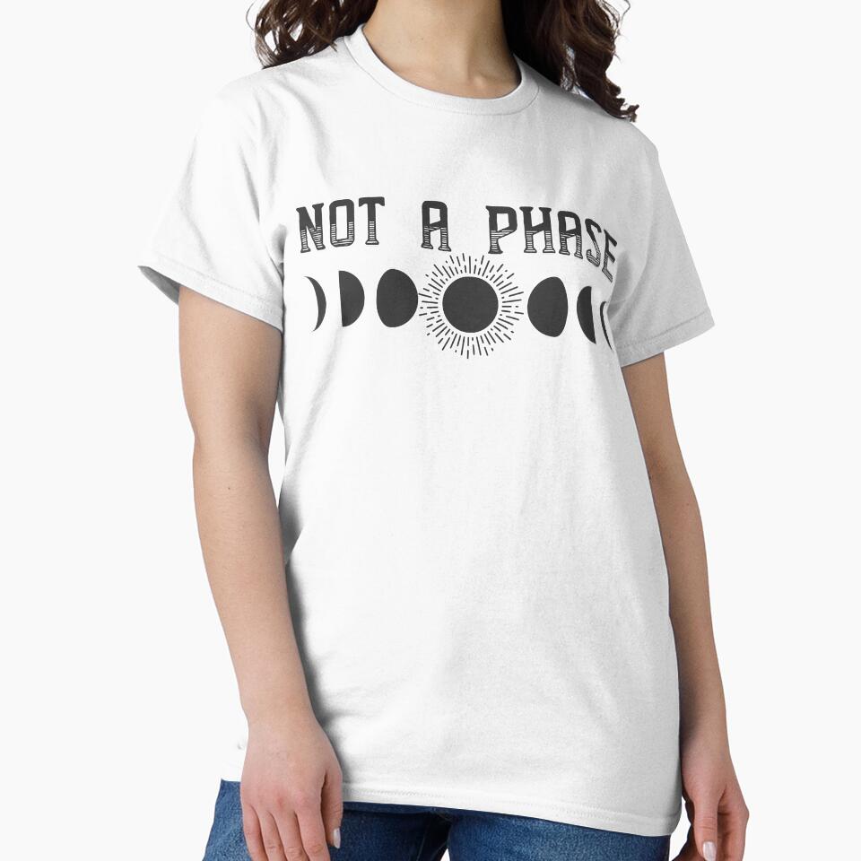 Not A Phase - Moon Cycles by elevens T-Shirts, Hoodie, Sweatshirt | BlankRebels.com (Image 2)