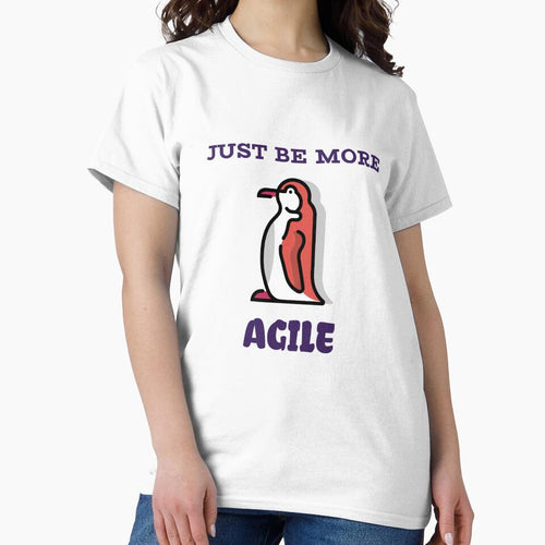 "Just Be More Agile" Funny Tech T-Shirt – Developer Humor, Sarcastic Office Tee by LionMindLabs Hoodie, Sweatshirt (Image 2)