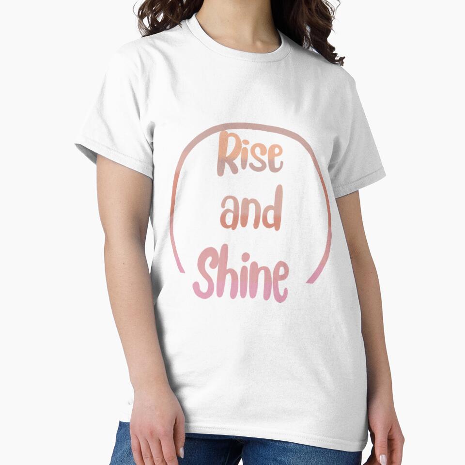 Rise and shine, inspirational life quote (colour palette ,color palete) by Sanaura T-Shirts, Hoodie, Sweatshirt (Image 2)