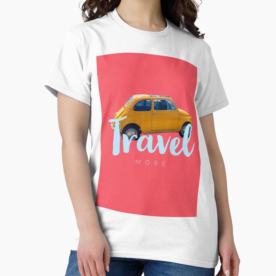 TRAVEL MORE TRAVELLING LIFE TRAVEL LIFE T-Shirts, Hoodie, Sweatshirt