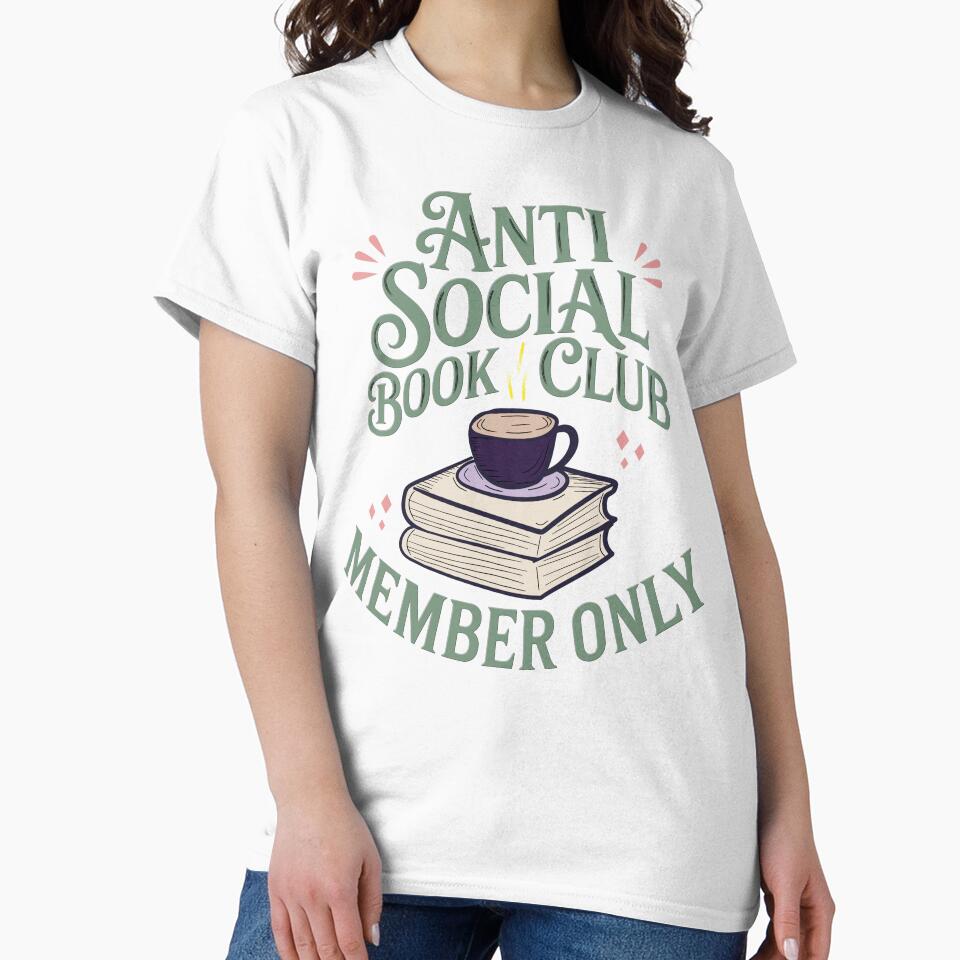 Anti Social Book Club Member Only | Cozy Book Lover Reading Design by ForcePrint T-Shirts, Hoodie, Sweatshirt (Image 2)