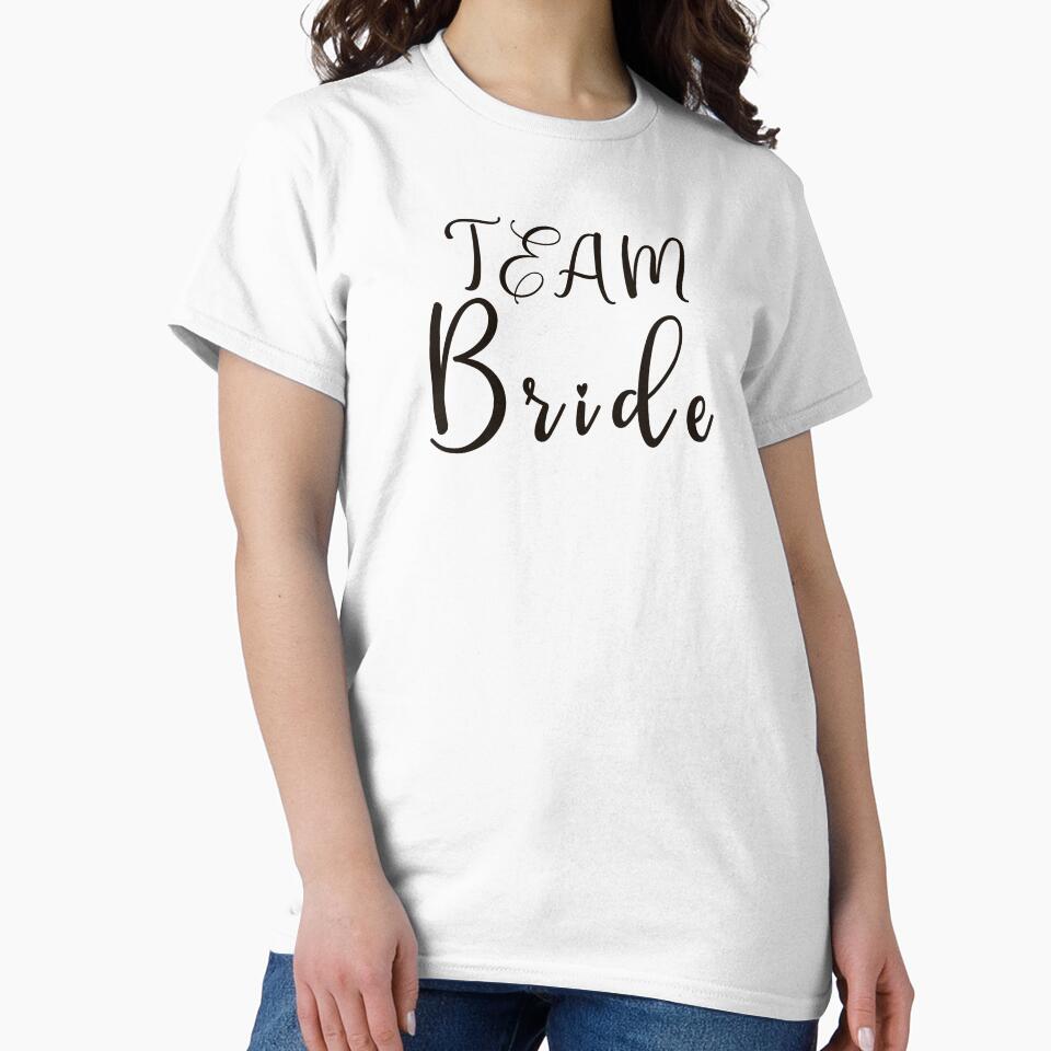 TEAM Bride black callygraphic,handwritten text by EmeraldeaArt T-Shirts, Hoodie, Sweatshirt | BlankRebels.com (Image 2)