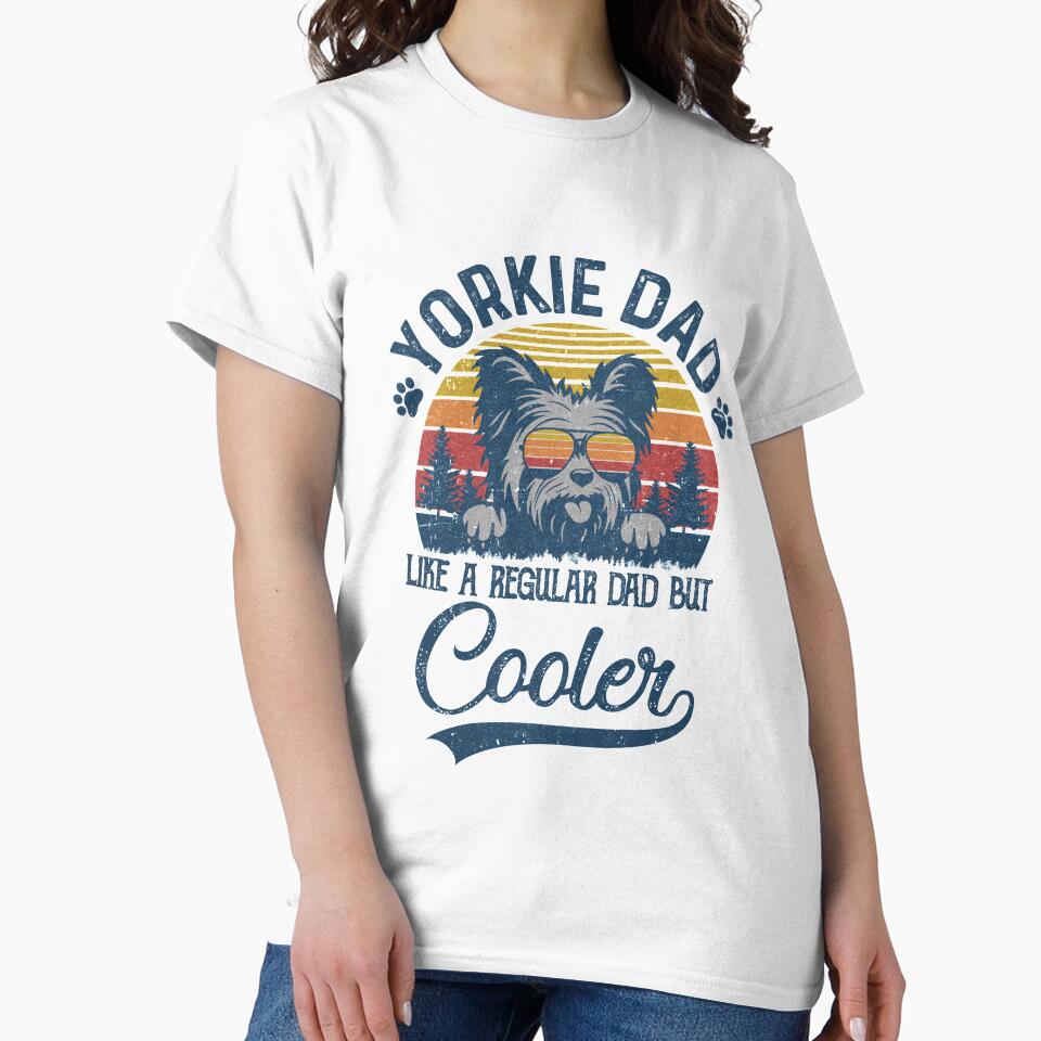 Vintage Yorkie Dad Like A Regular Dad But Cooler Funny by Kayla Alice Mooney T-Shirts, Hoodie, Sweatshirt (Image 2)