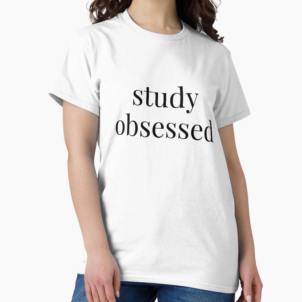 study obsessed by embhstore T-Shirts, Hoodie, Sweatshirt | BlankRebels.com (Image 2)