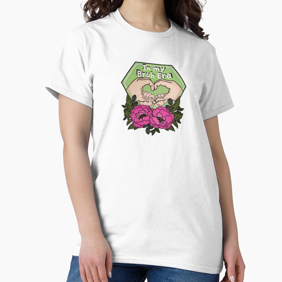 In My Bruh Era by TattedCactus T-Shirts, Hoodie, Sweatshirt | BlankRebels.com (Image 2)