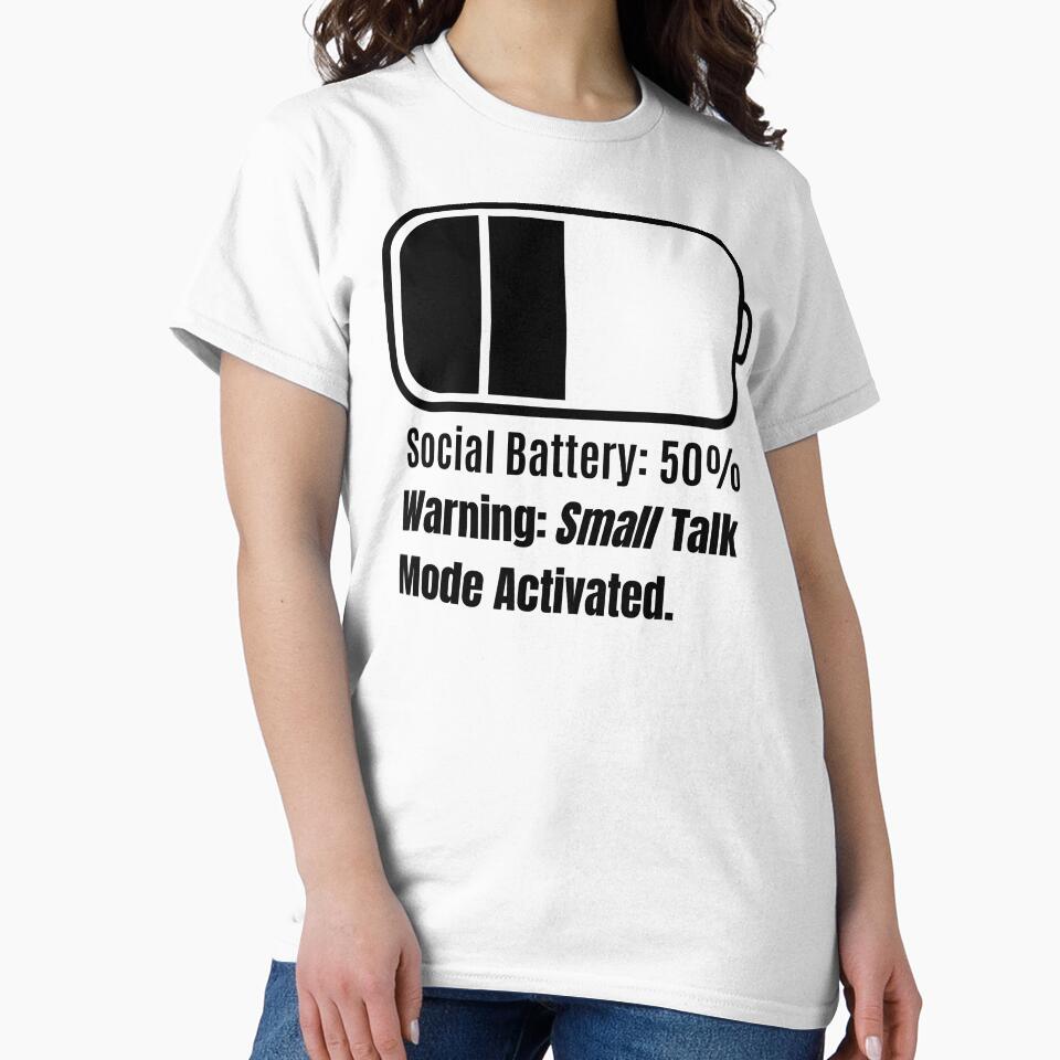 Social Battery 50% - Warning: Peopling Limit Reached by Teenomix T-Shirts, Hoodie, Sweatshirt | BlankRebels.com (Image 2)