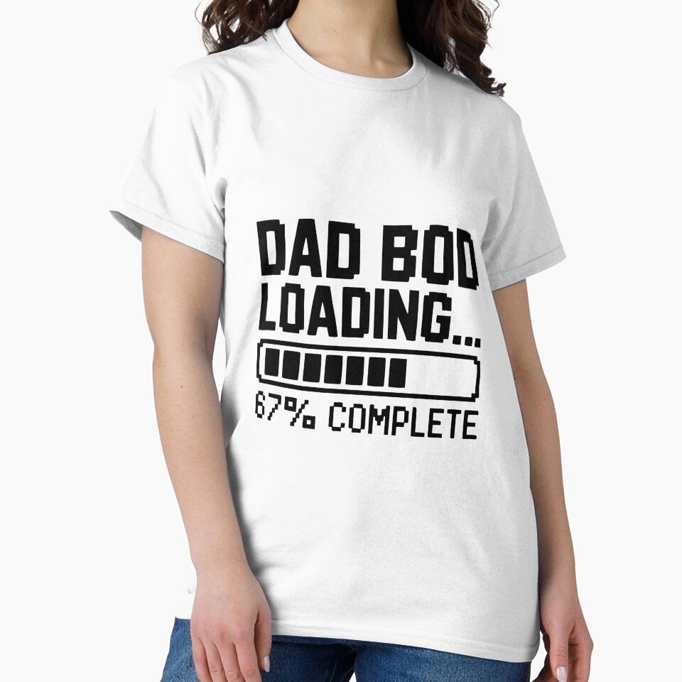Dad Bod Loading by Frank Ring T-Shirts, Hoodie, Sweatshirt | BlankRebels.com (Image 2)