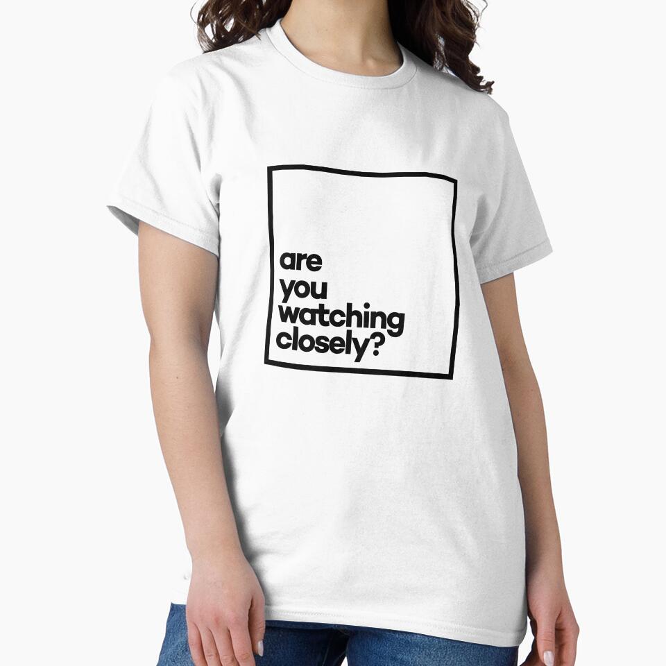 Are you watching closely? Minimal Black Typography by meeneemal T-Shirts, Hoodie, Sweatshirt | BlankRebels.com (Image 2)