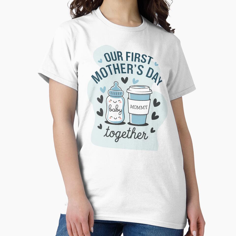 Our First Mother's Day Together by jkrphoto T-Shirts, Hoodie, Sweatshirt | BlankRebels.com (Image 2)